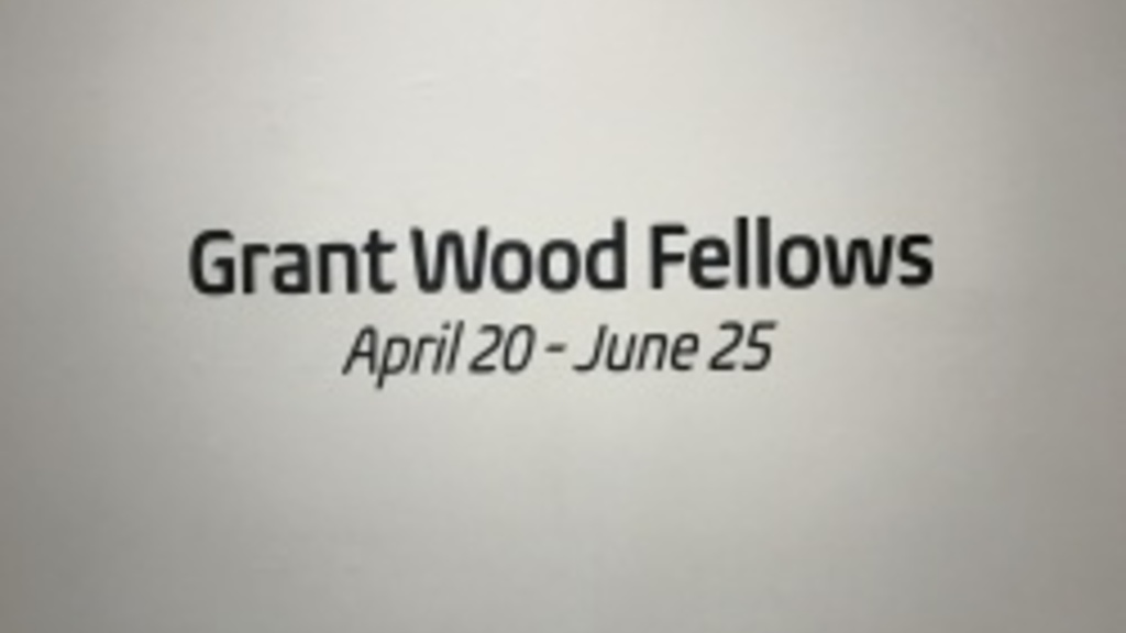 Text reading Grant Wood Fellows, April 20-June 25